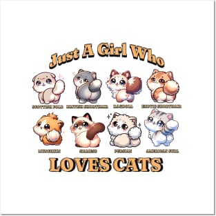 Just A Girl Who Loves Cats - Adorable Feline Breeds Tee Posters and Art